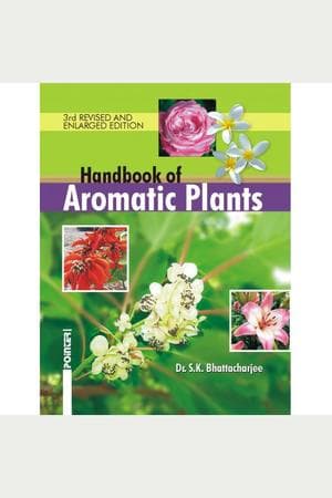 Cover of Handbook of Aromatic Plants, 3rd Revised and Enlarged Edition